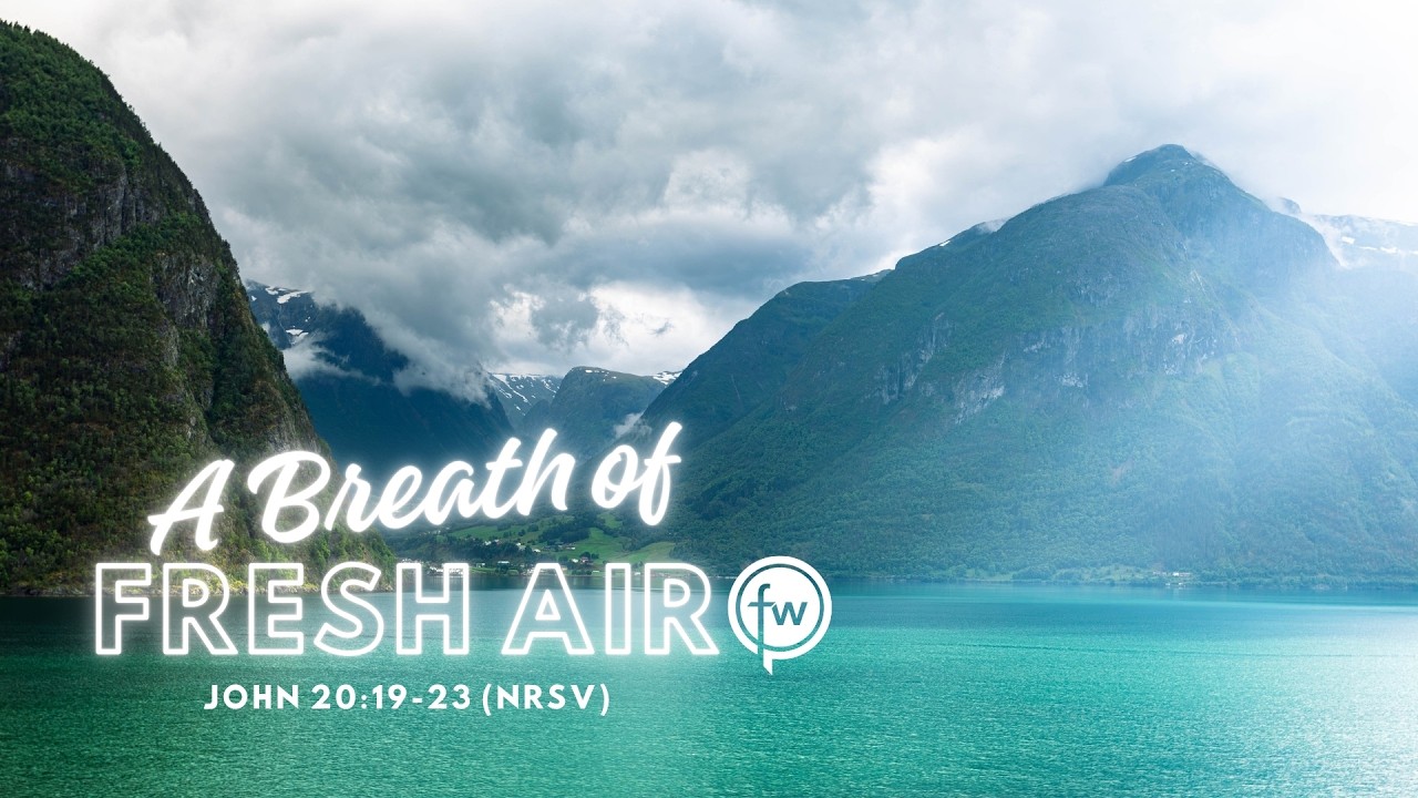 "A Breath of Fresh Air" - Rev. Dr. Frederick D. Haynes, III