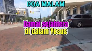 Renungan - Doa Malam, 24-11-25 | DAMAI SEJAHTERA DI DALAM YESUS