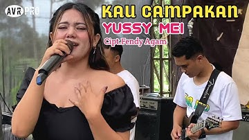 AVR PRO_KAU CAMPAKAN_Vocal : YUSSY MEI | DANGDUT SUKABUMI