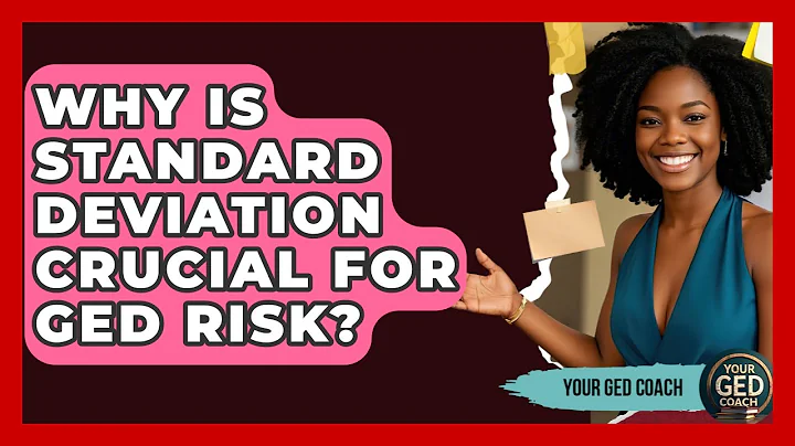 Why Is Standard Deviation Crucial For GED Risk? - Your GED Coach
