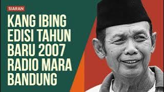 Kang Ibing Edisi Tahun Baru 2007 Radio Mara Bandung