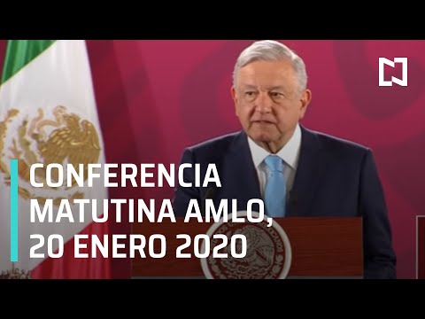 Conferencia matutina AMLO - 20 de enero de 2020