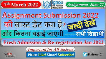 IGNOU 3 New Important Updates || IGNOU Assignment Submission June 2022 Last Date & Extension
