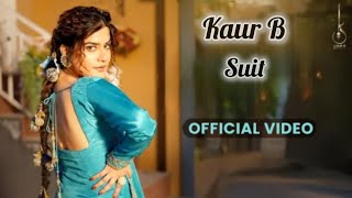 Suit (Video Song) | Kaur B |Amar Sehmbi (Jatt koke to sohna) September 30, 2026