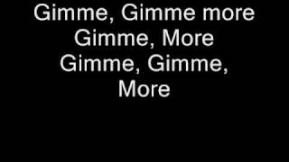 Video thumbnail of "Britney Spears - Gimme More W/ Lyrics"