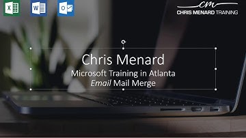 Email Mail Merge with Chris Menard - Atlanta