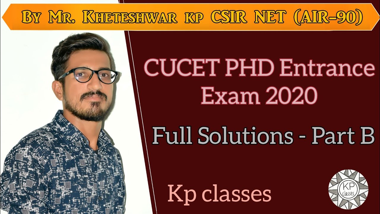 Cucet phd entrance exam 2020 full Solutions 🔥 🔥 🔥