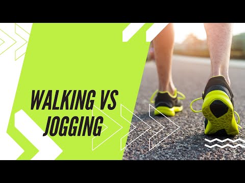 Walking vs Jogging