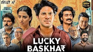 Lucky Bhaskar Full Movie In Hindi Dubbed 2025 Dalquer Salmaan South New