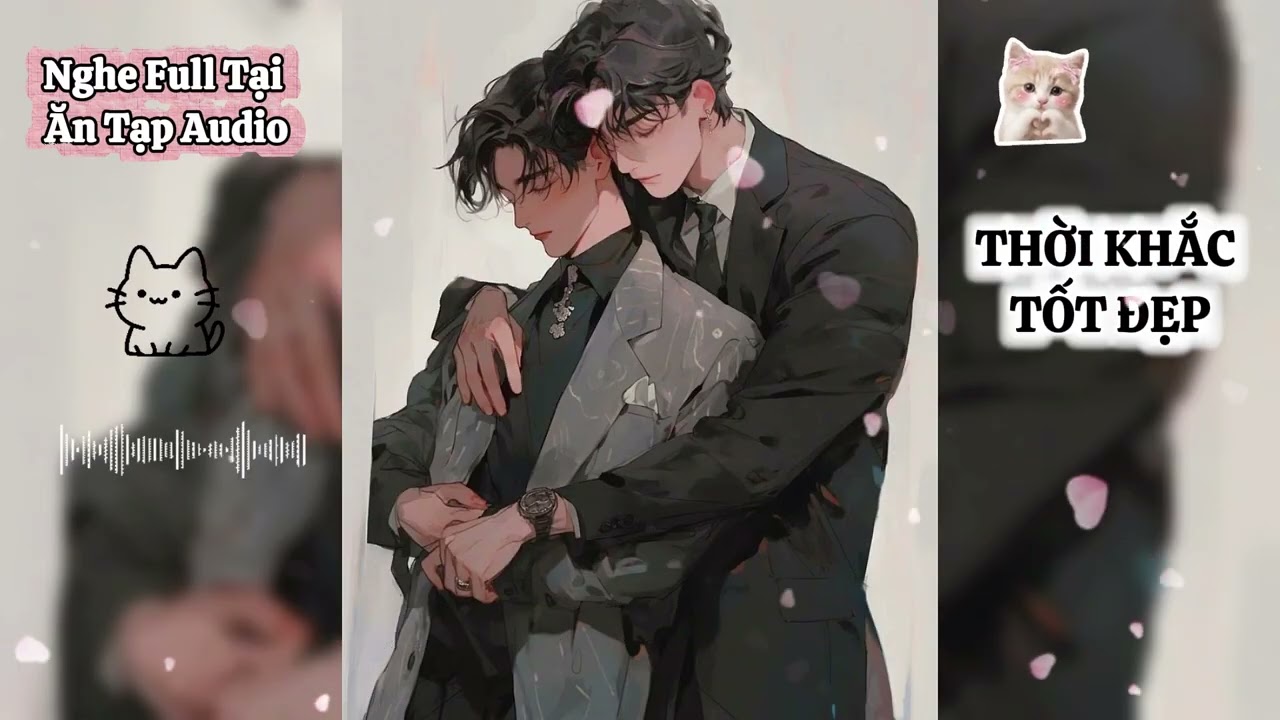 [Đammy Audio] Thời Khắc Tốt Đẹp #audio #dammy #bl #truyenngan #reviewtruyen #xh 