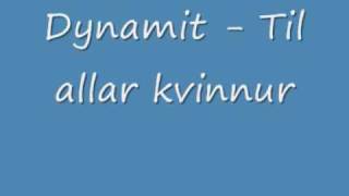 Dynamit - Til Allar Kvinnur chords