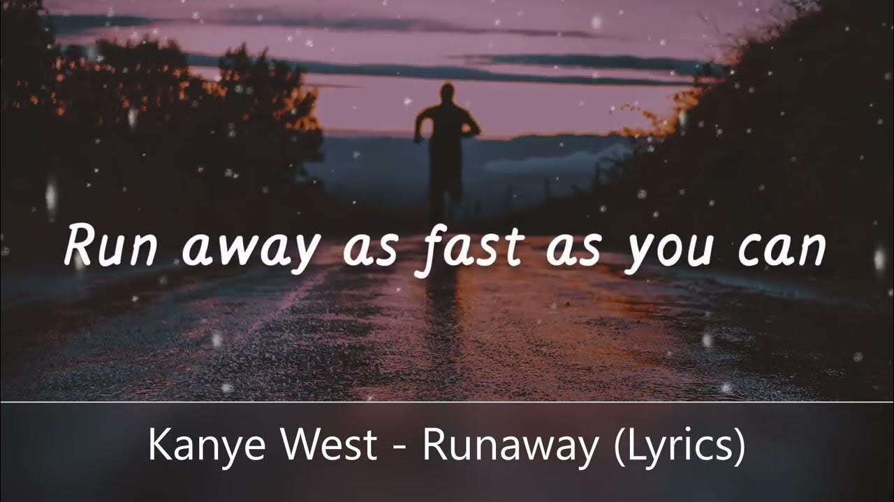 Kanye west runaway lyrics youtube