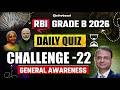 RBI Grade B 2026 Daily Quiz Challenge | General Awareness | Day 22