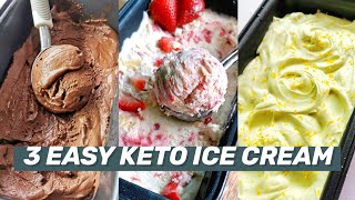 3 Easy KETO Ice Cream (No Ice Cream Machine) | 生酮冰淇淋