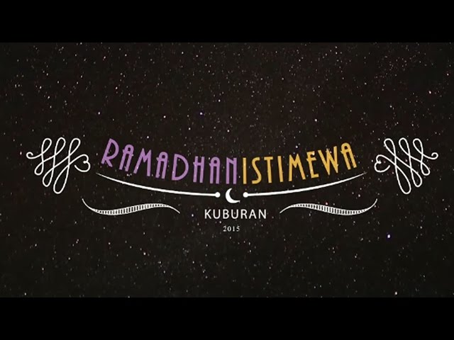 KUBURAN - RAMADHAN ISTIMEWA (Official Music Video) class=