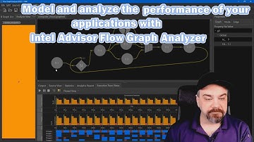 Model and analyze the performance of your applications with Intel Advisor Flow Graph Analyzer.