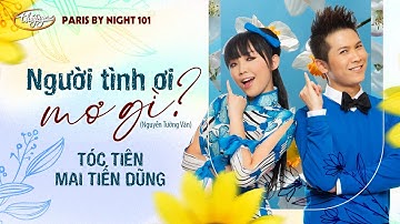 PBN 101 | Tóc Tiên & Mai Tiến Dũng - Người Tình Ơi! Mơ Gì