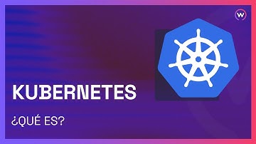 QUÉ ES KUBERNETES