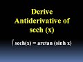 Derive the sech(x) Antiderivative