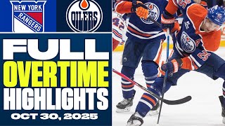 New York Rangers at Edmonton Oilers | FULL Overtime Highlights - October 30, 2025