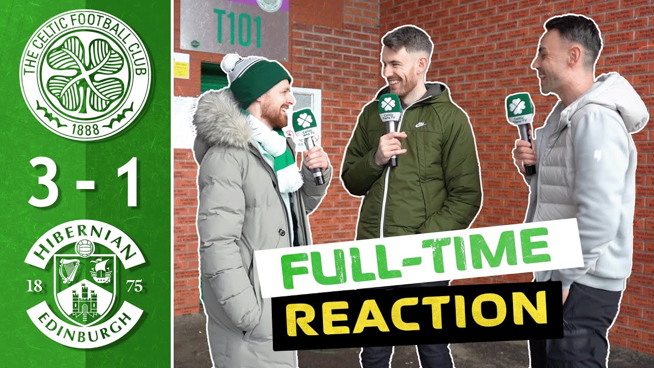 Celtic 3-1 Hibernian | 'We Found the Solutions Again!' | Full-Time ...