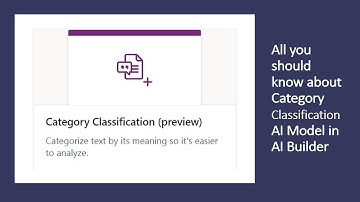 Use Category Classification or Text Classification AI Model in Power Apps and Power Automate