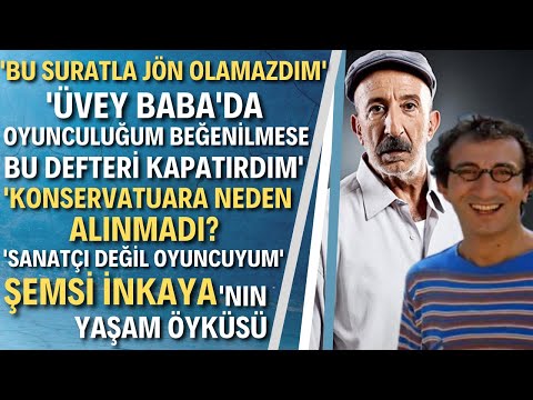 ŞEMSİ İNKAYA KİMDİR? Önce Güldürdü Sonra Korkuttu (Üvey Baba'nın Halil'i)