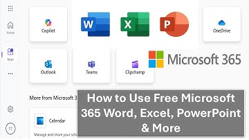 How to Use Free Microsoft 365 Word, Excel, PowerPoint & More