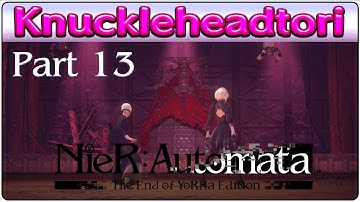 Nier Automata Part 13 - Panic! At The Disco/Opera