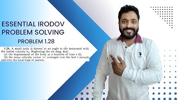 Essential Irodov Problem Solving Series | Question 1.28 | JEE / NEET | Concept Building |