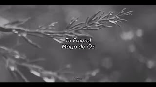 Mägo de Oz - Tu Funeral // Letra