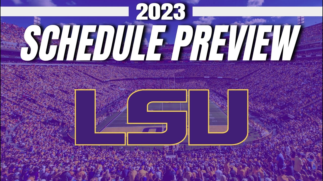 LSU 2023 College Football Schedule Preview! Tigers Early Predictions