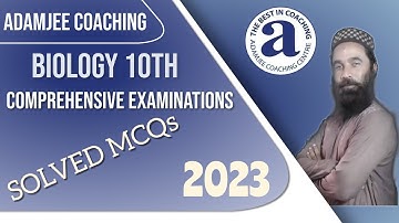 Adamjee Coaching Comprehensive Examinations 2023 Solved MCQs Biology 10th