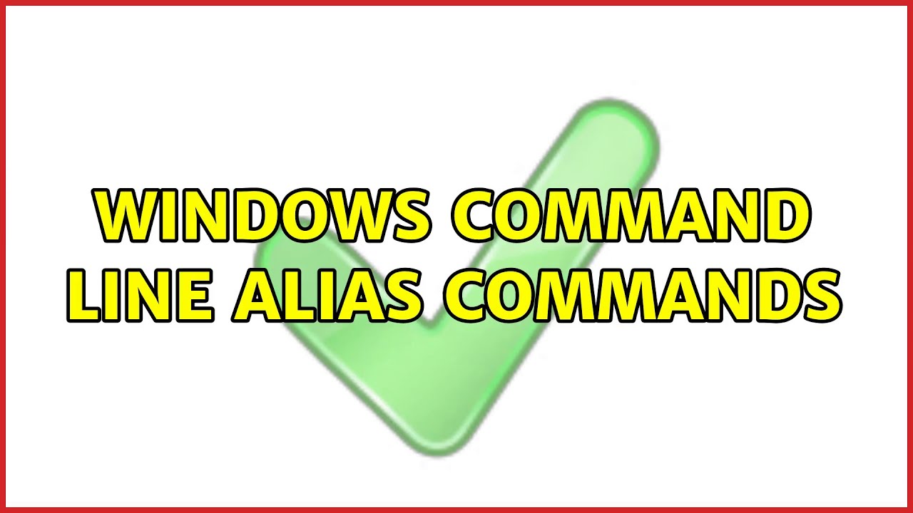 Windows command line alias commands YouTube