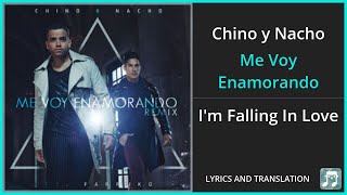Download lagu Chino y Nacho - Me Voy Enamorando Lyrics English Translation - ft Farruko - Spanish and English