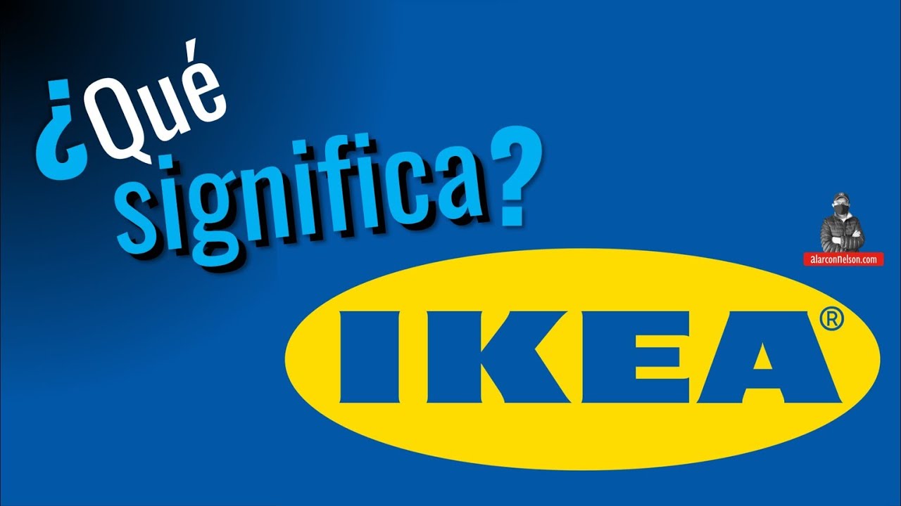 ¿Qué Significa IKEA? YouTube