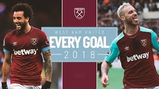 EVERY WEST HAM UNITED GOAL | 2018