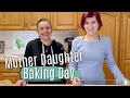 Mother Daughter Bake with Me | BAKING DAY