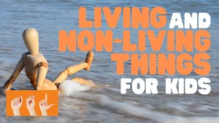 ASL Living and Nonliving Things for Kids