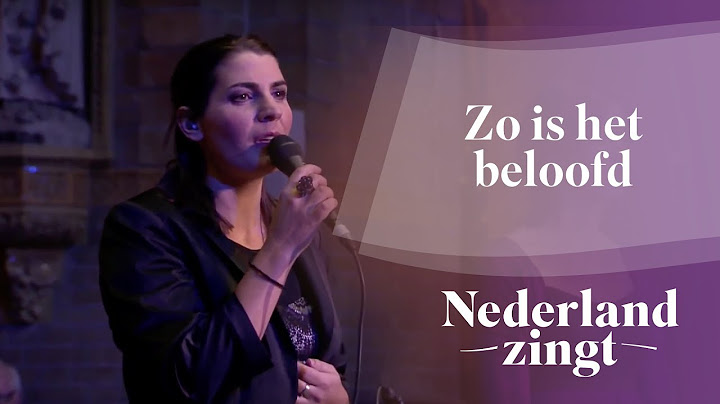 Nederland Zingt: Zo is het beloofd