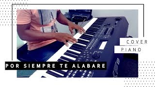 Por Siempre Te Alabare (Endless Praise)- Planetshakers // Cover