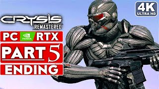 CRYSIS REMASTERED ENDING Gameplay Walkthrough Part 5 [4K 60FPS PC RTX]  No Commentary