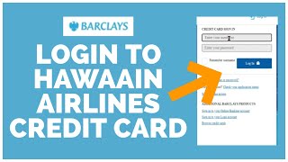 How to Login to Hawaain Airlines Credit Card 2021?