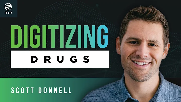 Scott Donnell | Beyond Big Pharma: Digitizing Drug...