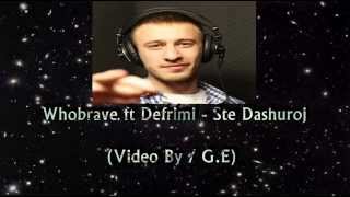 WhoBrave ft Defrim Behluli - Ste Dashuroj (Lyric Video)