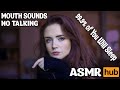 ASMR MOUTH SOUNDS NO TALKING FOR GENTLE RELAXING &amp; GOODNIGHT - 99% of You Will Sleep