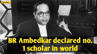 Dr. B R Ambedkar declared no.1 scholar in world #shorts  #brosfacts
