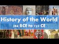 History of the world 284 to 722 ce