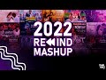 2022 rewind mashup  best of 2022 songs  hari tunes  cc efx