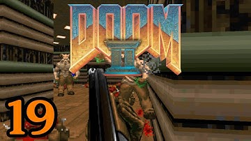 Doom 2 - Part 19 -- Mental Breakdown
